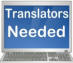 Translators Needed!