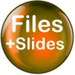 Files and Slides