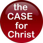 the Case for Christ