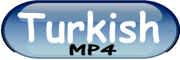 Turkish, NOT English, Download MP4