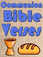 Communion Bible Verses