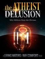 The Atheist Delusion