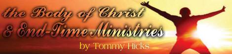 The Body of Christ and End-Time Ministries