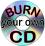 Burn your own CD