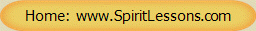 Home:  www.SpiritLessons.com