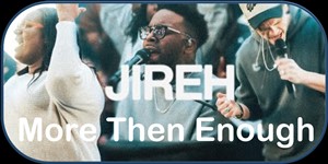 Jireh More Than Enough