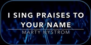 Praise to Your Name